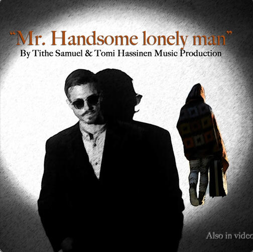 Mr Handsome Lonely Man